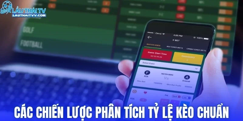 Các chiến lược phân tích tỷ lệ kèo chuẩn
